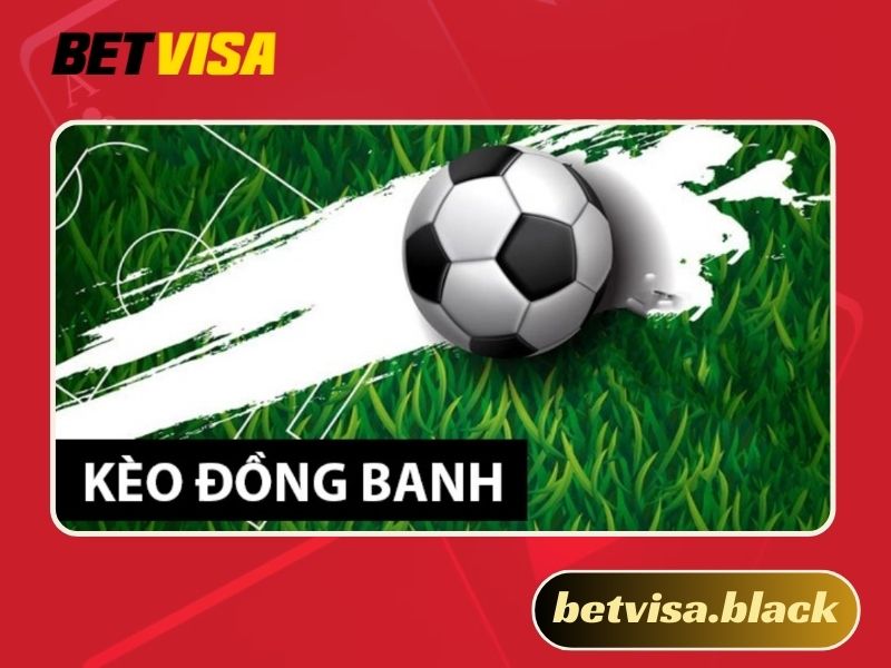 Kèo đồng banh